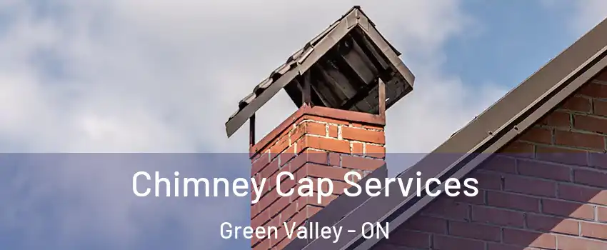  Chimney Cap Services Green Valley - ON