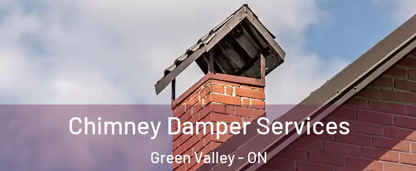  Chimney Damper Services Green Valley - ON