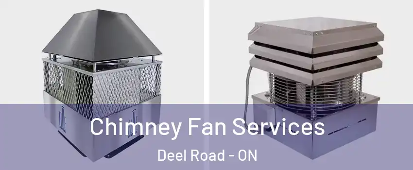  Chimney Fan Services Deel Road - ON