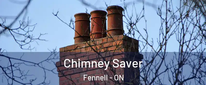  Chimney Saver Fennell - ON