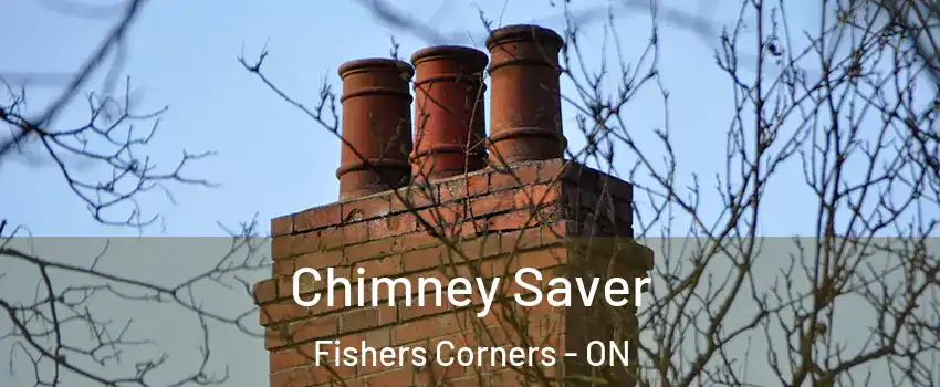  Chimney Saver Fishers Corners - ON
