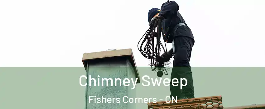  Chimney Sweep Fishers Corners - ON