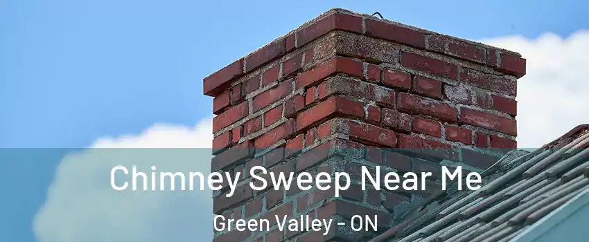  Chimney Sweep Near Me Green Valley - ON