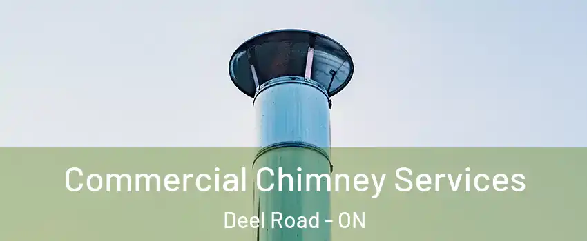  Commercial Chimney Services Deel Road - ON