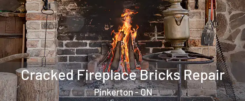  Cracked Fireplace Bricks Repair Pinkerton - ON