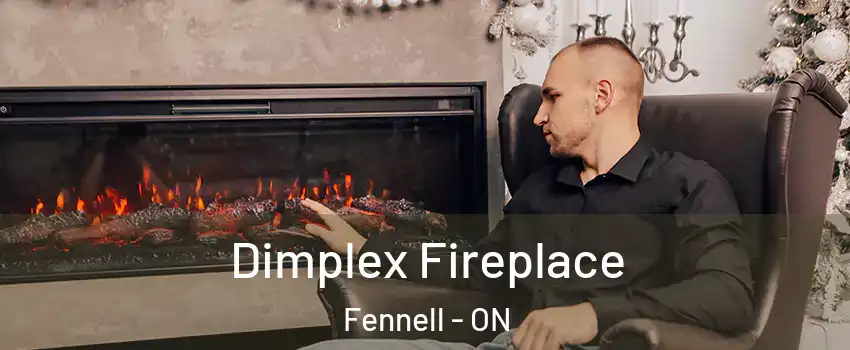  Dimplex Fireplace Fennell - ON