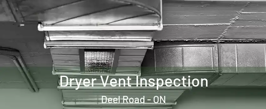  Dryer Vent Inspection Deel Road - ON