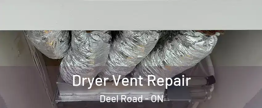  Dryer Vent Repair Deel Road - ON