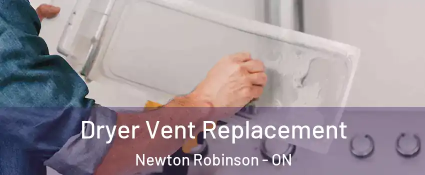  Dryer Vent Replacement Newton Robinson - ON