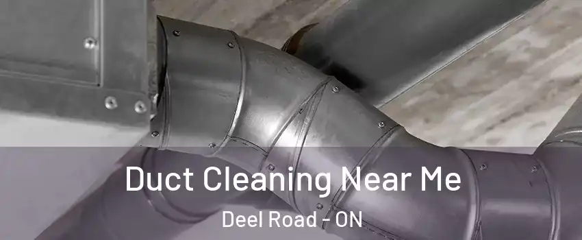 Duct Cleaning Near Me Deel Road - ON
