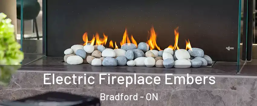  Electric Fireplace Embers Bradford - ON