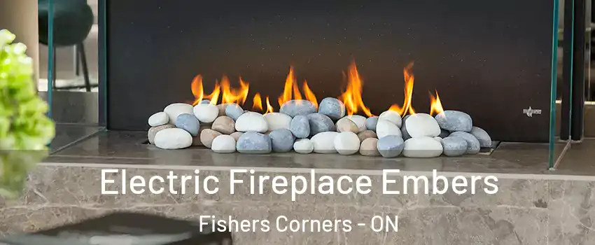  Electric Fireplace Embers Fishers Corners - ON