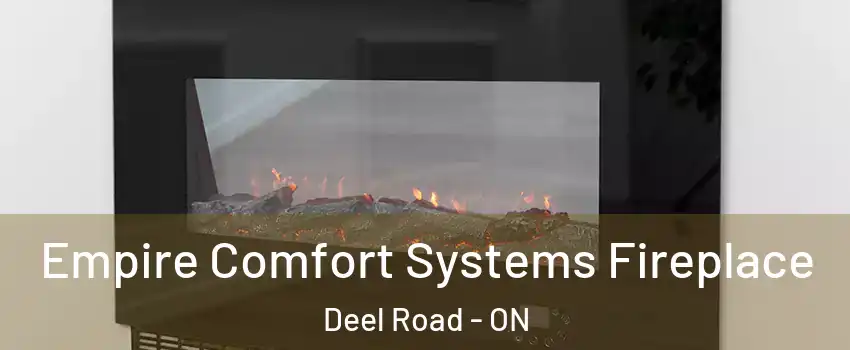 Empire Comfort Systems Fireplace Deel Road - ON