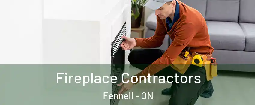  Fireplace Contractors Fennell - ON