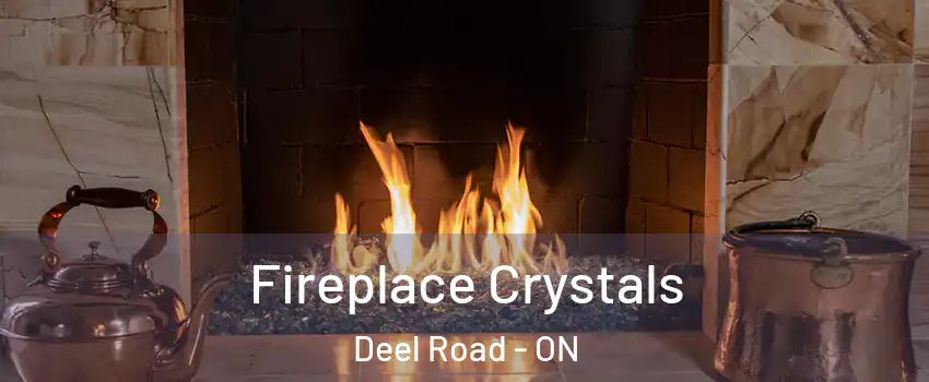  Fireplace Crystals Deel Road - ON