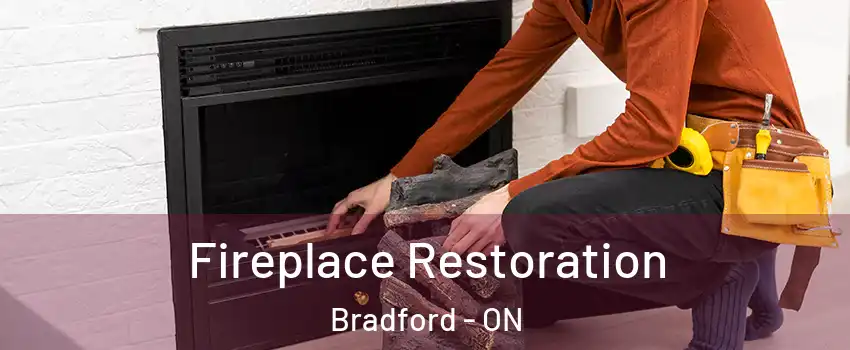  Fireplace Restoration Bradford - ON