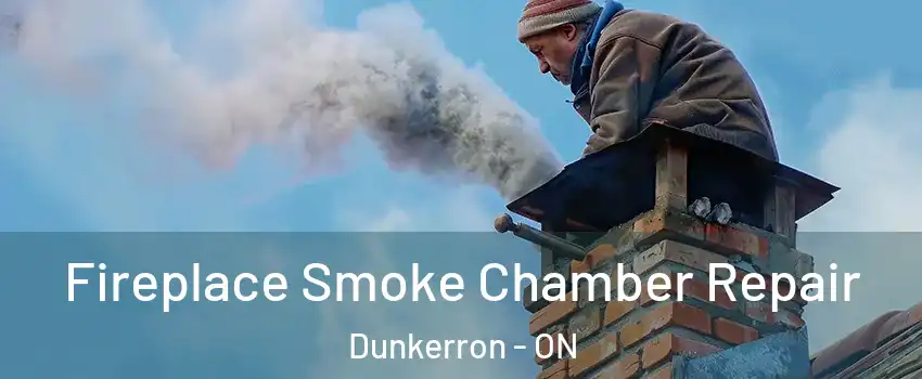  Fireplace Smoke Chamber Repair Dunkerron - ON