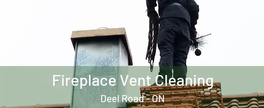  Fireplace Vent Cleaning Deel Road - ON