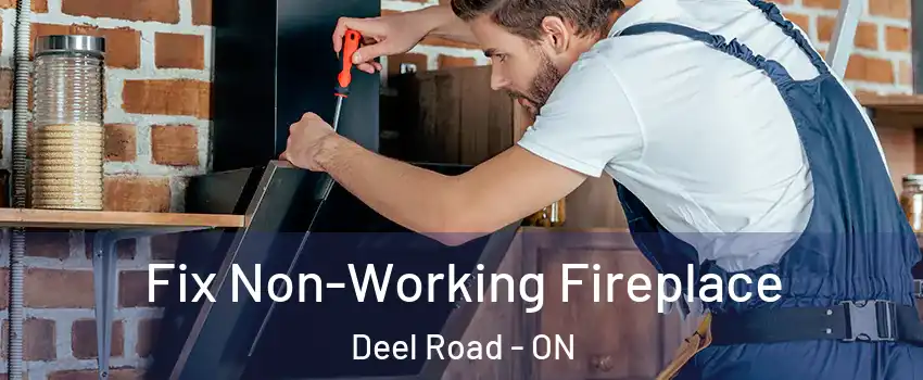  Fix Non-Working Fireplace Deel Road - ON