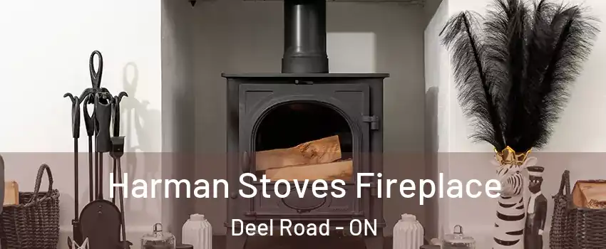  Harman Stoves Fireplace Deel Road - ON