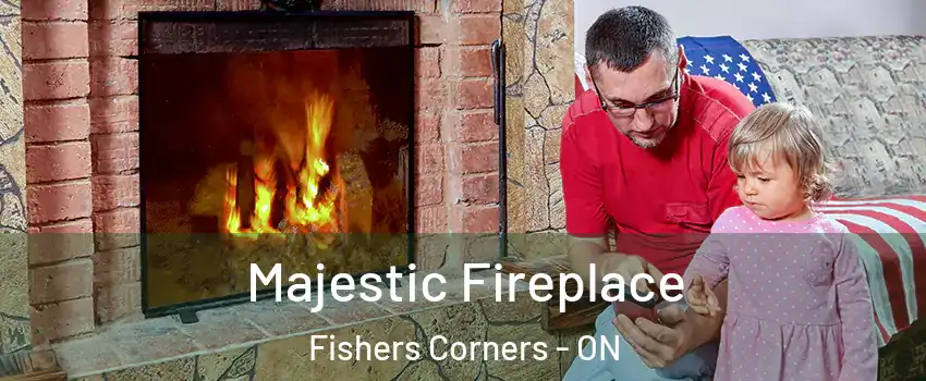  Majestic Fireplace Fishers Corners - ON