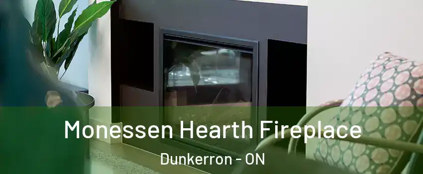  Monessen Hearth Fireplace Dunkerron - ON