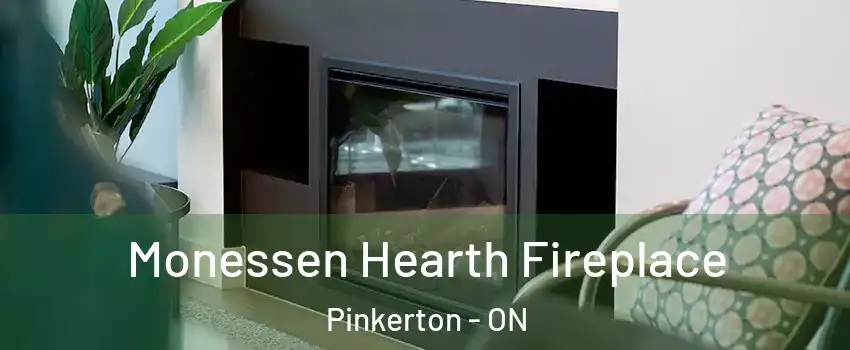  Monessen Hearth Fireplace Pinkerton - ON