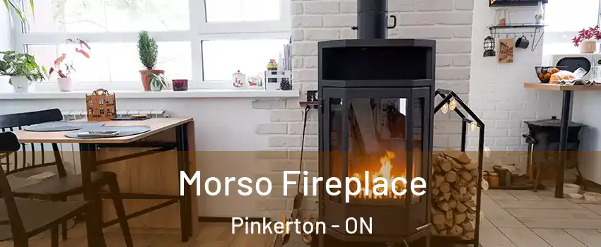  Morso Fireplace Pinkerton - ON