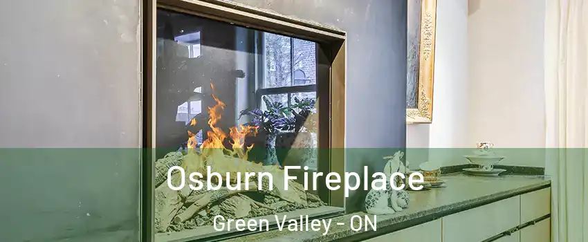  Osburn Fireplace Green Valley - ON