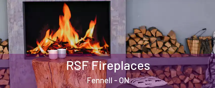  RSF Fireplaces Fennell - ON