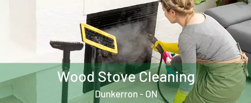  Wood Stove Cleaning Dunkerron - ON