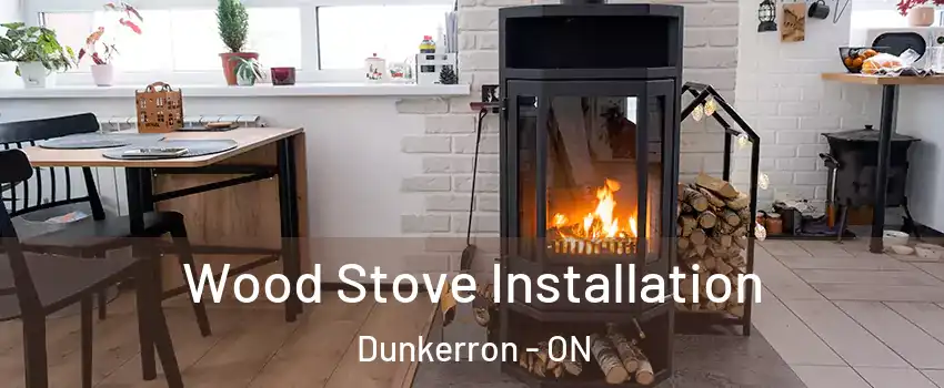  Wood Stove Installation Dunkerron - ON